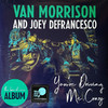 VINIL Sony Music Van Morrison and Joey DeFrancesco - You're Driving Me Crazy