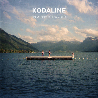 VINIL Universal Records Kodaline - In A Perfect World