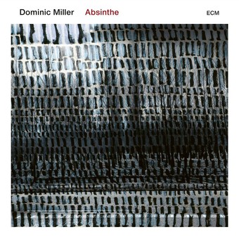 VINIL ECM Records Dominic Miller: Absinthe