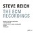 CD ECM Records Steve Reich: The ECM Records (3 CD-Box)