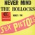 VINIL Universal Records Sex Pistols - Never Mind The Bollocks, Heres The Sex PIstols