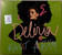 CD Cat Music Delia - Deliria