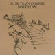 VINIL Universal Records Bob Dylan - Slow Train Coming