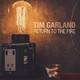 VINIL Edition Tim Garland: Return To The Fire