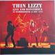 VINIL Universal Records Thin Lizzy - Live And Dangerous At Hammersmith 16 Nov 1976