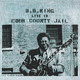 VINIL Universal Records B B King - Live In Cook County Jail