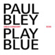 CD ECM Records Paul Bley: Live In Oslo