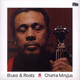 VINIL Universal Records Charles Mingus - Blues And Roots