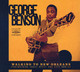 VINIL Universal Records George Benson - Walking To New Orleans (Remembering Chuck Berry And Fats Domino)