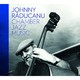 CD Soft Records Johnny Raducanu - Jazz Chamber Music