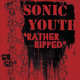 VINIL Universal Records Sonic Youth - Rather Ripped
