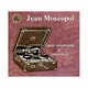 CD Soft Records Jean Moscopol - Cuplete anticomuniste si Cantece de exil