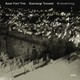 CD ECM Records Anat Fort Trio + Gianluigi Trovesi: Birdwatching