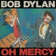 VINIL Universal Records Bob Dylan - Oh Mercy