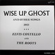 VINIL Universal Records Elvis Costello + The Roots - Wise Up Ghost