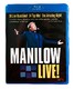 BLURAY Universal Records Barry Manillow Live 