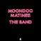 VINIL Universal Records The Band - Moondog Matinee