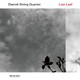 VINIL ECM Danish String Quartet: Last Leaf