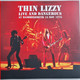 VINIL UNIVERSAL RECORDS Thin Lizzy - Live And Dangerous At Hammersmith 16 Nov 1976