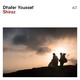 VINIL ACT Dhafer Youssef - Shiraz
