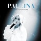 VINIL UNIVERSAL (RO) Paulina - Live la Arenele Romane