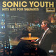 VINIL UNIVERSAL RECORDS Sonic Youth - Hits Are For Squares