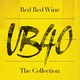 VINIL UNIVERSAL RECORDS UB40 - Red Red Wine (The Collection)