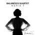 CD Universal Music Romania Balanescu Quartet - Maria T 