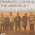 VINIL BLUE NOTE Charles Lloyd & The Marvels + Lucinda Williams - Vanished Gardens