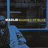 VINIL MOV Madlib - Shades Of Blue