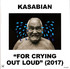 VINIL Sony Music Kasabian - For Crying Out Loud