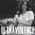 VINIL UNIVERSAL RECORDS Lana Del Rey - Ultraviolence