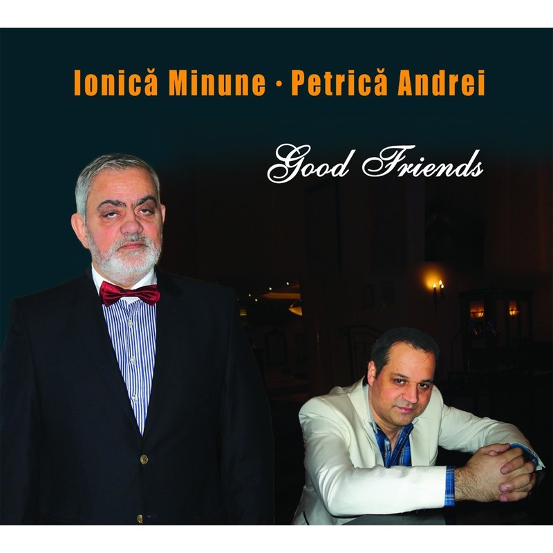 CD Soft Records Petrica Andrei / Ionica Minune - Good Friends