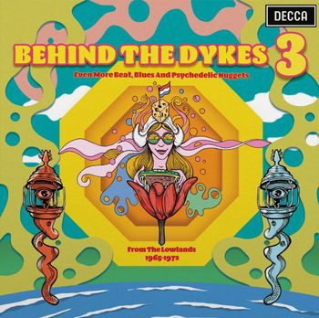 VINIL MOV Various Artists - Behind The Dykes 3 (Even More Beat, Blues And Psychedelic - Lowlands 1965-1972)