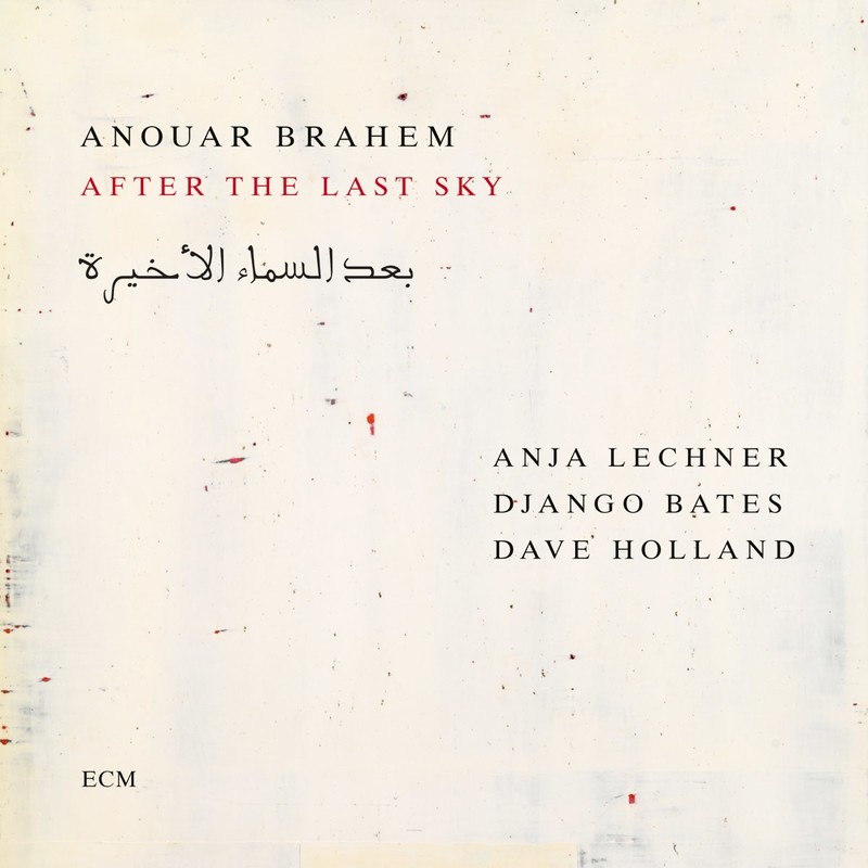 VINIL ECM Anouar Brahem, Anja Lechner, Django Bates, Dave Holland - After The Last Sky
