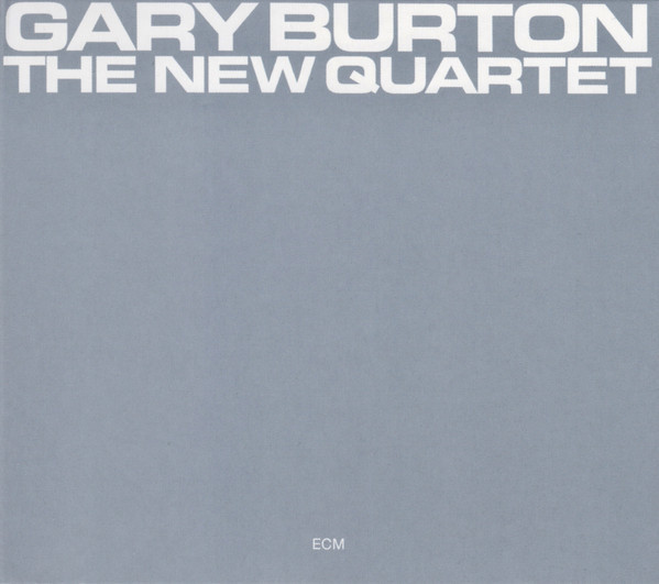 VINIL ECM Records Gary Burton - The New Quartet (LUMINESSENCE)