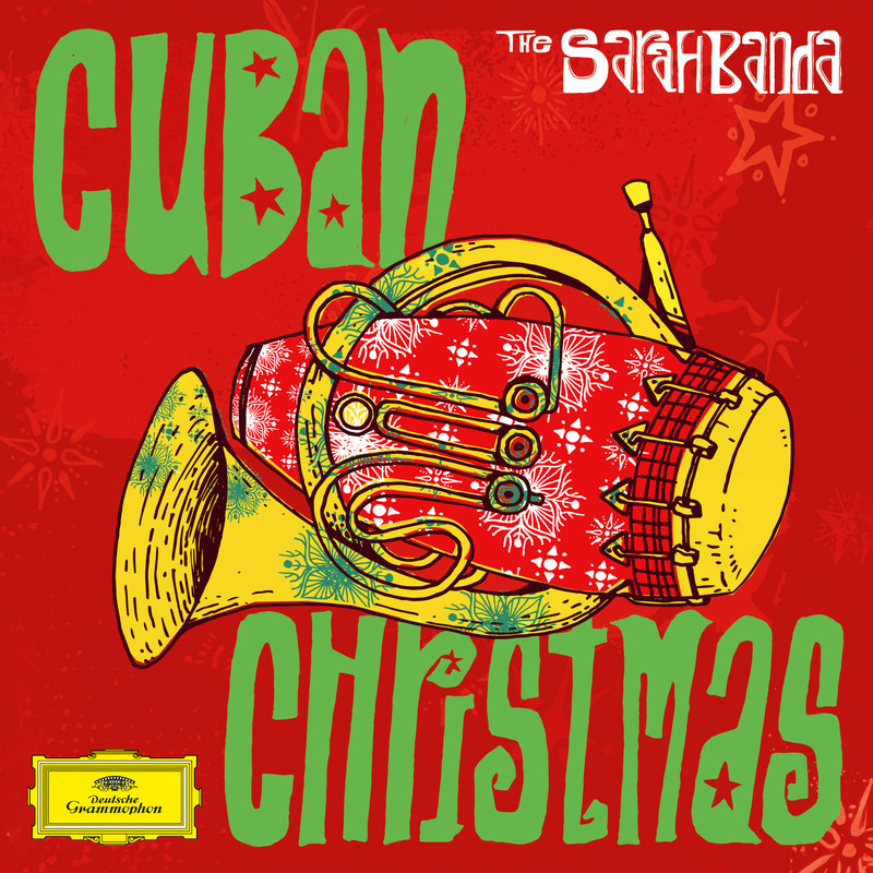 VINIL Deutsche Grammophon (DG) The Sarahbanda - Cuban Christmas