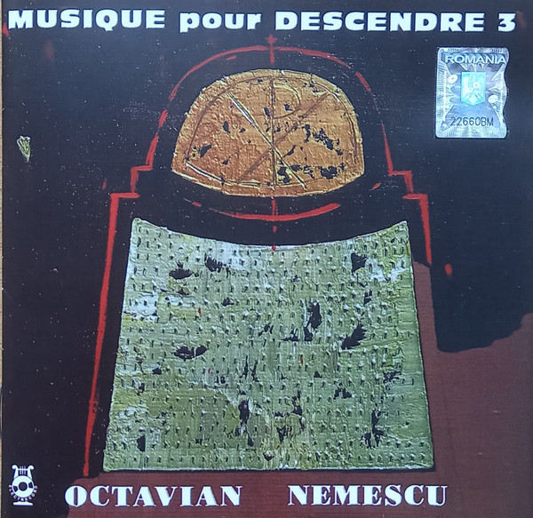 CD Electrecord Octavian Nemescu - Musique Pour Descendre 3