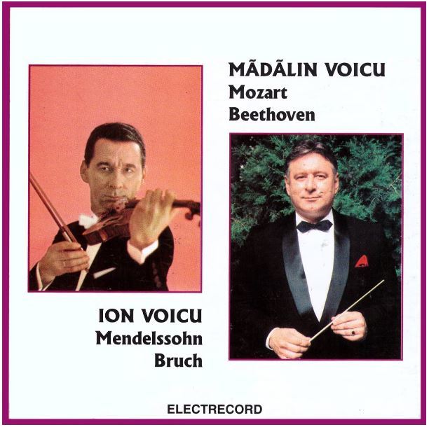 CD Electrecord Ion si Madalin Voicu - Mozart, Mendelssohn-Bartholdy, Bruch, Beethoven