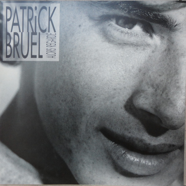 VINIL UNIVERSAL RECORDS Patrick Bruel - Alors Regarde
