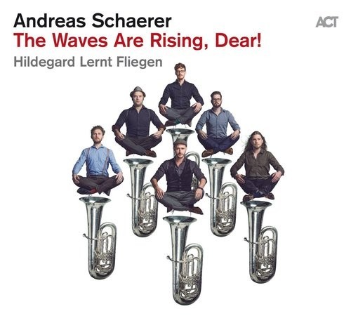 VINIL ACT Andreas Schaerer's Hildegard Lernt Fliegen - The Waves Are Rising, Dear!