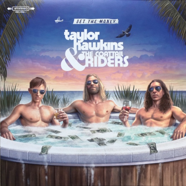 VINIL Universal Records Taylor Hawkins & The Coattail Riders - Get The Money