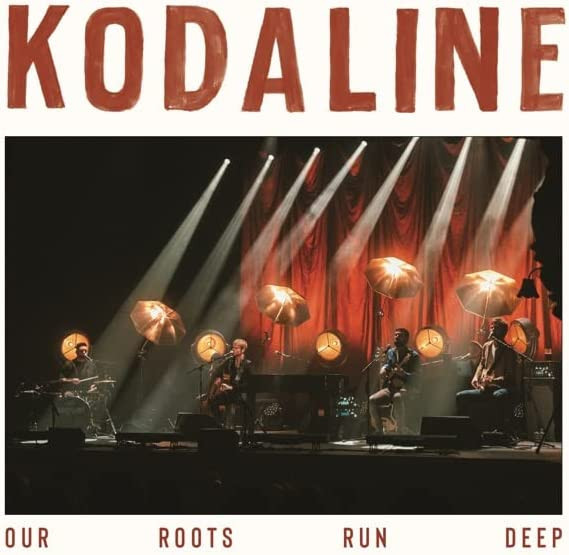 VINIL Universal Records Kodaline - Our Roots Run Deep