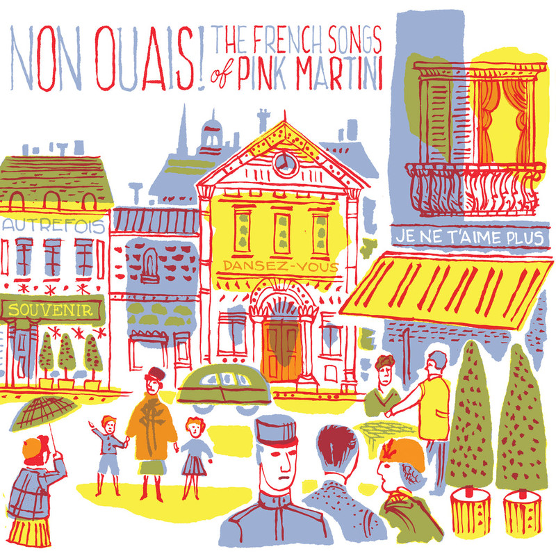 VINIL INDIE Pink Martini - Non Ouais! (The French Songs Of Pink Martini)