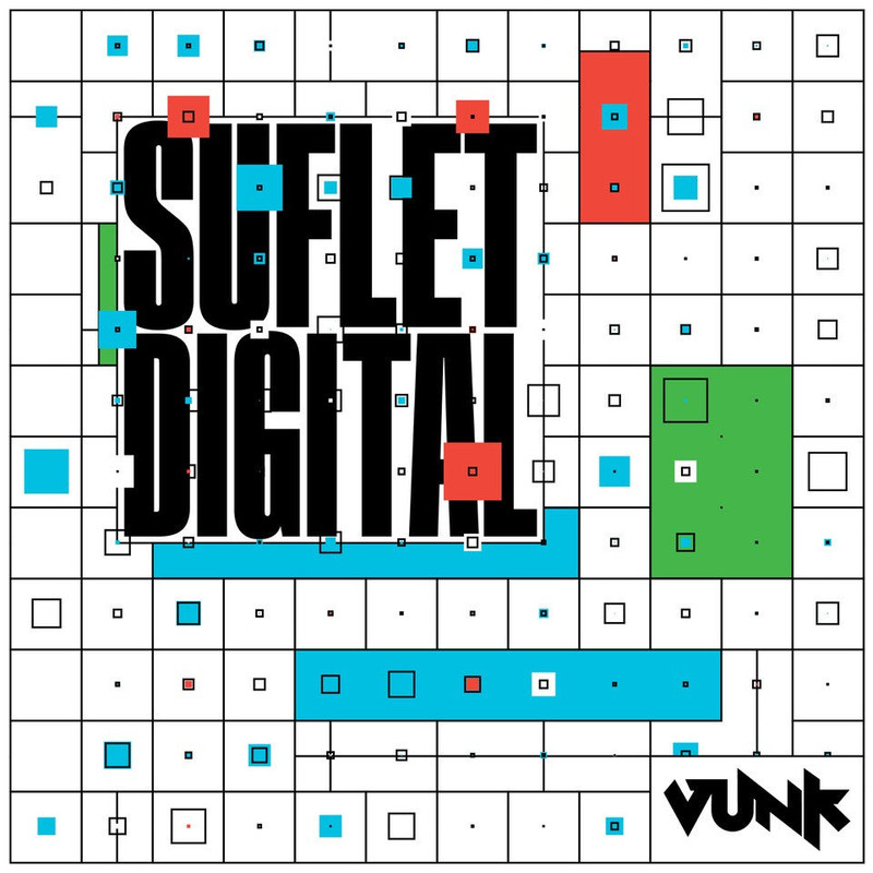 VINIL UNIVERSAL (RO) Vunk - Suflet Digital