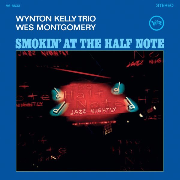 VINIL VERVE Wynton Kelly Trio / Wes Montgomery - Smokin' At The Half Note