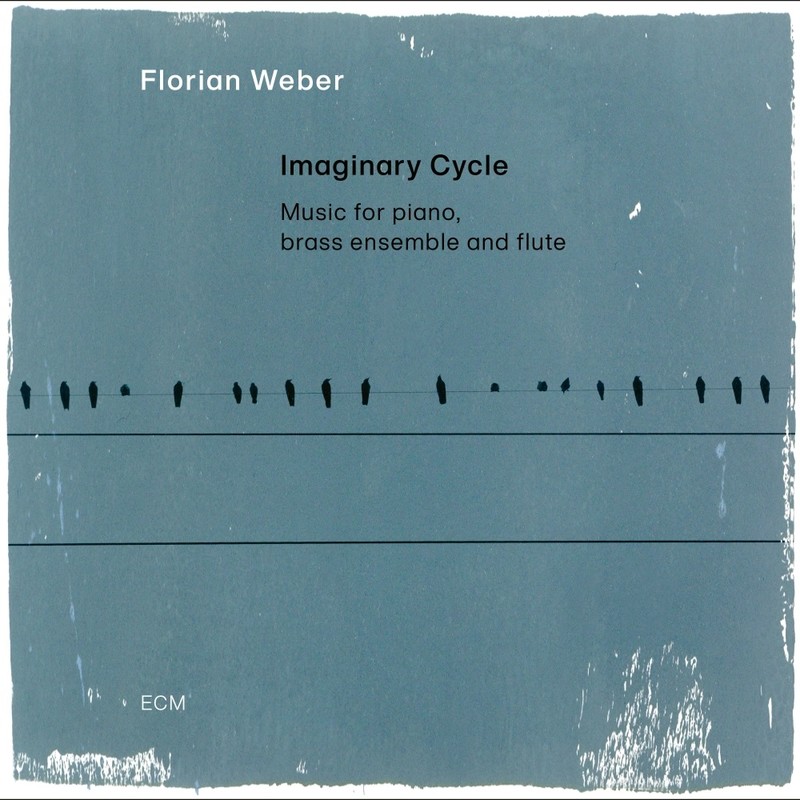 VINIL ECM Florian Weber - Imaginary Cycle (Music For Piano, Brass Ensemble And Flute)