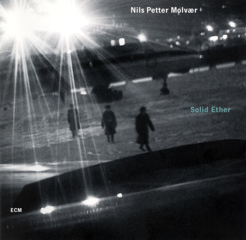 CD ECM Nils Petter Molvaer: Solid Ether