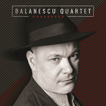 CD UNIVERSAL (RO) Balanescu Quartet - Possessed