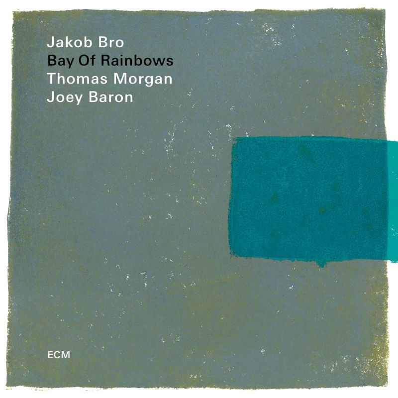 VINIL ECM Jakob Bro, Thomas Morgan, Joey Baron: Bay Of Rainbows